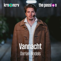 The Passion & Dorian Bindels - Vannacht
