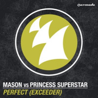Mason & Princess Superstar - Perfect (Exceeder) [Vocal Club Mix]