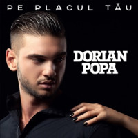 Dorian Popa - Pe placul tău (Video Edit)
