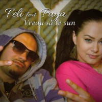 Feli - Vreau sa te sun (feat. Puya)