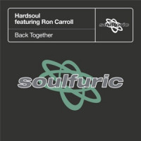 Hardsoul - Back Together (feat. Ron Carroll) [Main Classic Mix]