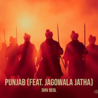 Shiv Deol - Punjab (feat. Jagowala Jatha)