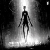 DJ VTTT77, MC Delux & DJ VYZ - SIREN HEAD FUNK (SLOWED)