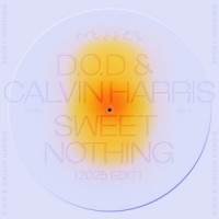 D.O.D & Calvin Harris - Sweet Nothing (feat. Florence Welch) [2025 Edit]