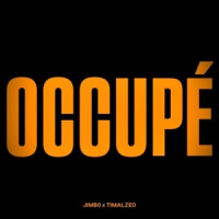 JIMB0 - OCCUPÉ (feat. TimalZed)
