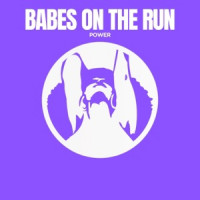 Babes on the Run - Power