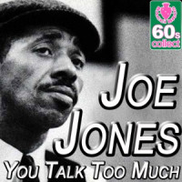 Joe Jones - You Talk Too Much (Remastered)