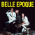 Belle Epoque - Black Is Black