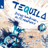 DIEGO SAN DIEGO & Alec Monopoly - Tequila
