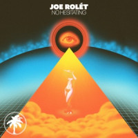 Joe Rolét - No Hesitating
