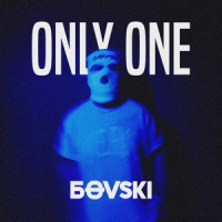 BOVSKI - Only One