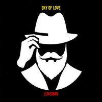 LuxeMan - Sky of Love
