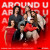 Peking Duk, Drax Project & Kita Alexander - AROUND U