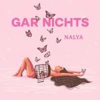 Nalya - Gar nichts