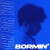 Bormin' - Cry For You